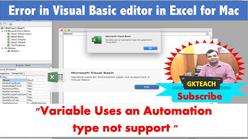 "Variable uses an Automation type not supported" error in Visual Basic editor in Excel for Mac