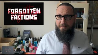 Forgotten Factions