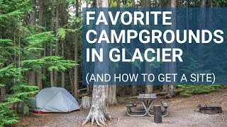 Glacier National Park Camping | Best Options and How to Get a Site