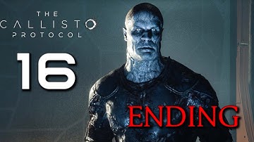 The Callisto Protocol #16 [Hardest Difficulty]