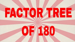 Factor tree of 180|Prime factor tree