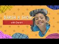 Darsh H Show Story Teller My Small Introduction 