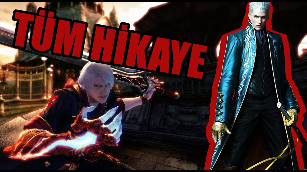 Devil May Cry Baştan Sona Tüm Hikayesi (1-4 Arası)