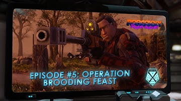 XCOM 2 Community Series Episode #5: Operation Brooding Feast - Supply Raid