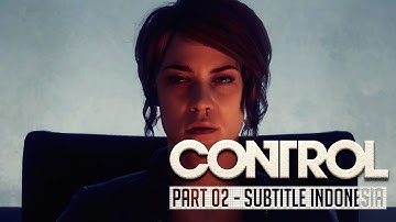 Control Gameplay Walkthrough Subtitle Indonesia Part 02 - Telepon Hotline