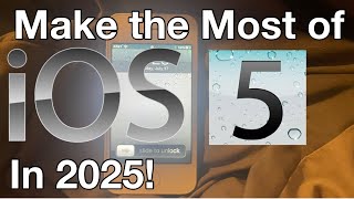 How To Make The Most Of Ios 5 In 2025