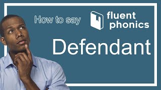 How to pronounce the word Defendant | With definition & example sentence