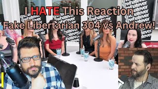 LIVE Reaction! Whatever podcast. The FAKE libertarian Aella comes for Andrew!