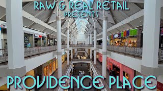 Providence Place Mall - Raw & Real Retail
