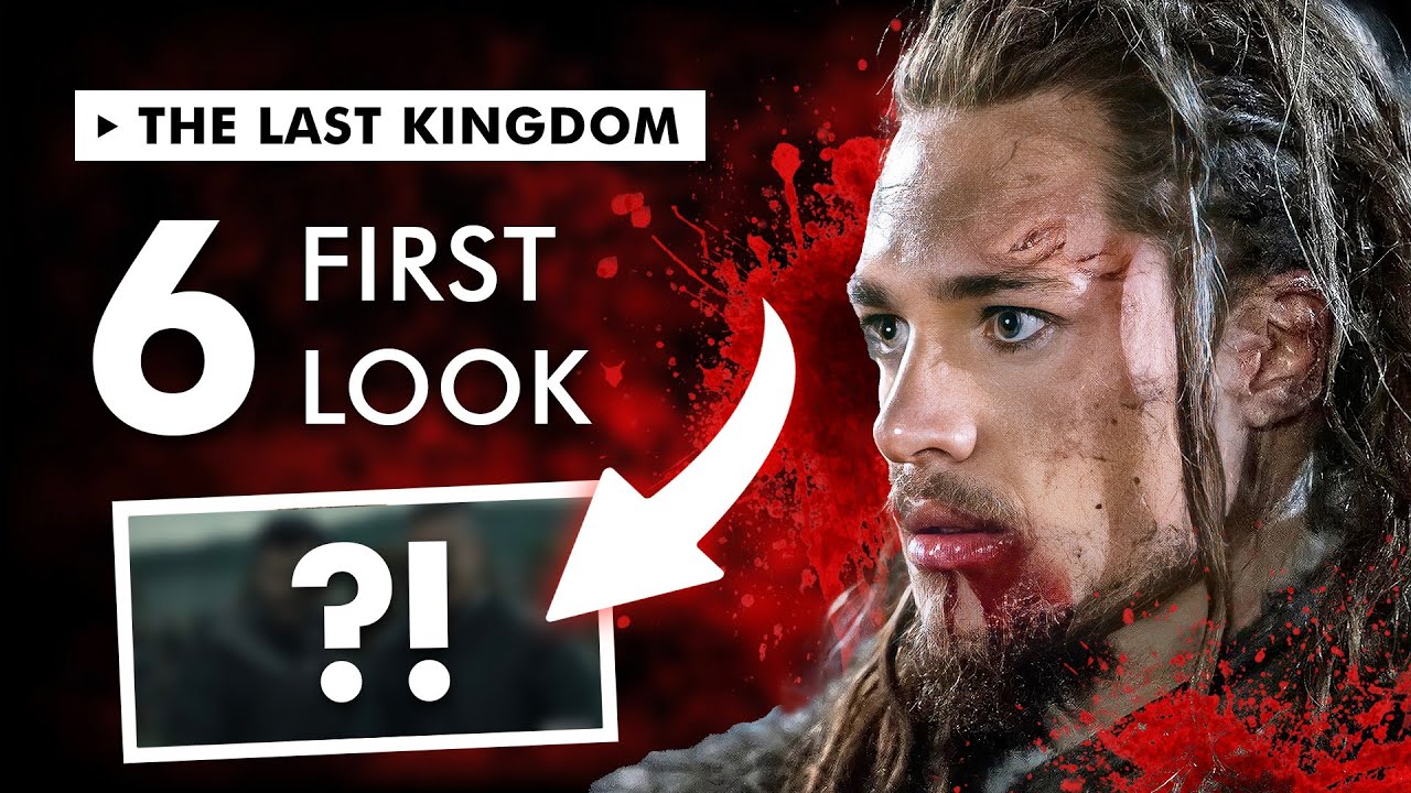 The Last Kingdom Season 6 Trailer, Episode 1 Release Date Confirmed? 