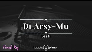 Di Arsy-Mu - Lesti Kejora (KARAOKE PIANO - FEMALE KEY)