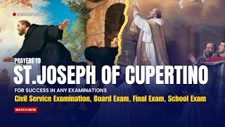 🎓✨EXAM TAKERS ! POWERFUL PRAYERS TO ST. JOSEPH OF CUPERTINO FOR SUCCESS IN ANY EXAMINATION 🙌📚