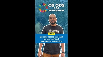 ODS 7: 7: garantir acesso à energia acessível e limpa