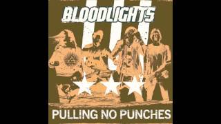 Bloodlights - When You&#39;re Not Here