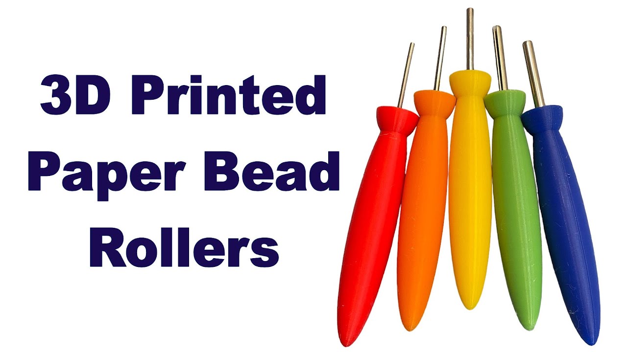 New 3D Printed Paper Bead Rollers 