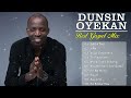 Dunsin Oyekan - Best Playlist Of  Gospel Songs 2021 | Most Popular  Songs Of All Time Playlist