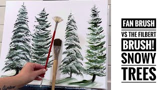 How To Paint Snowy Trees ~ FAN BRUSH VS THE FILBERT BRUSH! Step by step