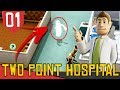 UM HOSPITAL PARA FANTASMAS E DOENÇAS MALUCAS - Two Point Hospital #01[Série Gameplay Português PTBR]