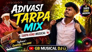 Adivasi Tarpa Mix 🔥( Tarpa King Musical ) 2026 GB MUSICAL DJ 🌏🫰🤩
