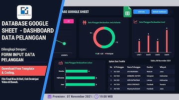 GOOGLE SHEET | STEP BY STEP MEMBUAT SISTEM INPUT DATA GOOGLE SHEET | DASHBOARD DATA PELANGGAN