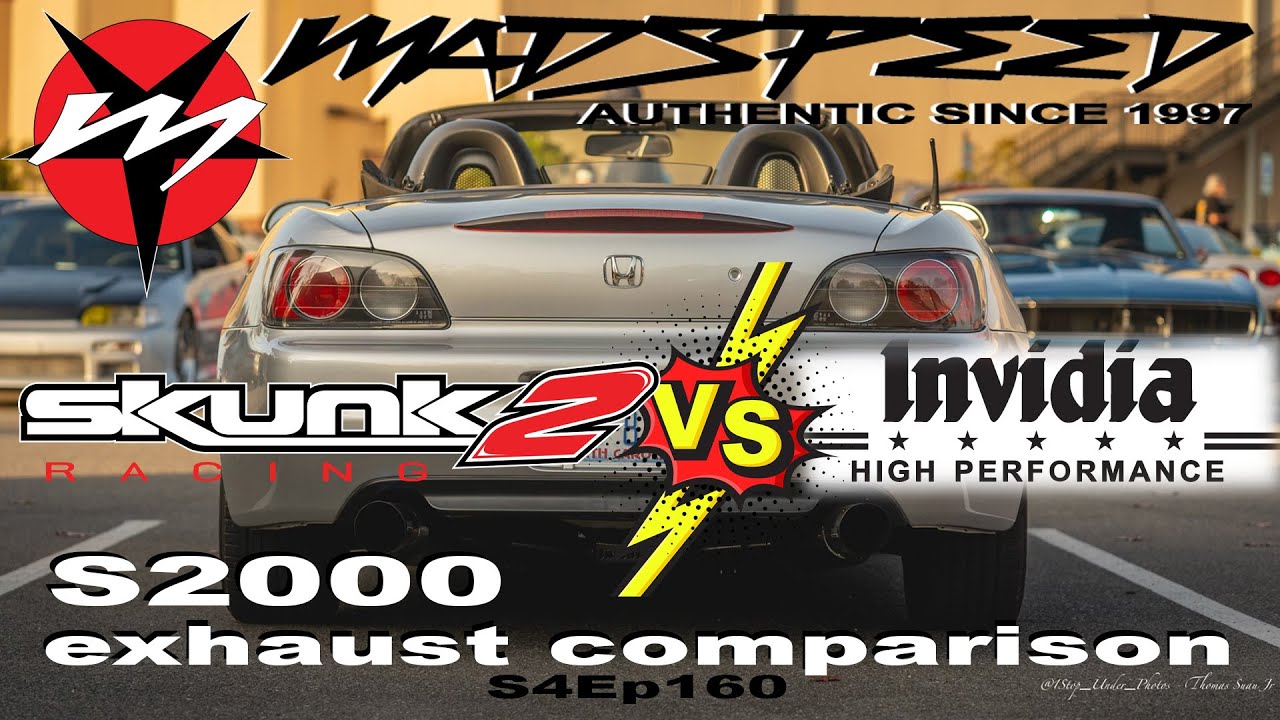 Выхлопная система S2000 Skunk2 против Invidia против оригинальной Madspeed S4Ep160