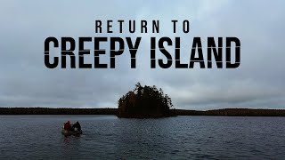 We Returned to Creepy Island For The  Last Time