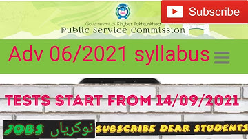 KPPSC syllabus adv no.06.2021|Tests date|Khyber Pakhtunkhwa Public Service commission|kppsc