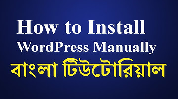 How to Install WordPress Manually in Your Hosting - Bangla Tutorial #Imrajib