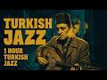 Turkish Jazz — Soft Oud & Istanbul Rain for Deep Relaxation and Focus | 1 Hour Turkish Jazz
