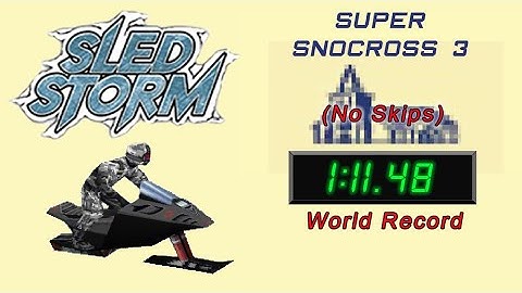 Sled Storm / Super Snocross 3 / 1:11.48 (No Skips) (WR)