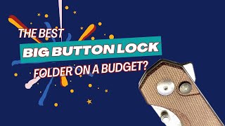 WOW! BIG BUDGET BUTTON LOCK EDC FOLDERS. Wealth