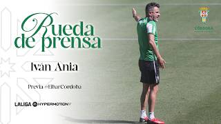 Rueda de prensa de Iván Ania antes del SD Eibar - Córdoba CF