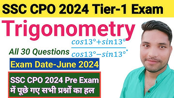 SSC CPO 2024 All Trigonometry Questions Solutions by Nandan Kumar || SSC CPO 2024 Paper Solutions