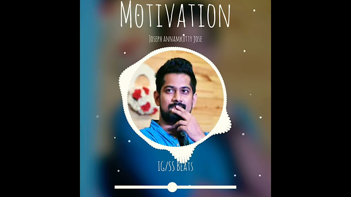 Joseph annamkutty jose motivational dialogue /WhatsApp status/ ss beats
