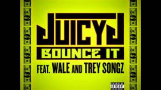 Bounce It-Juicy J Feat. Trey Songz And Wale