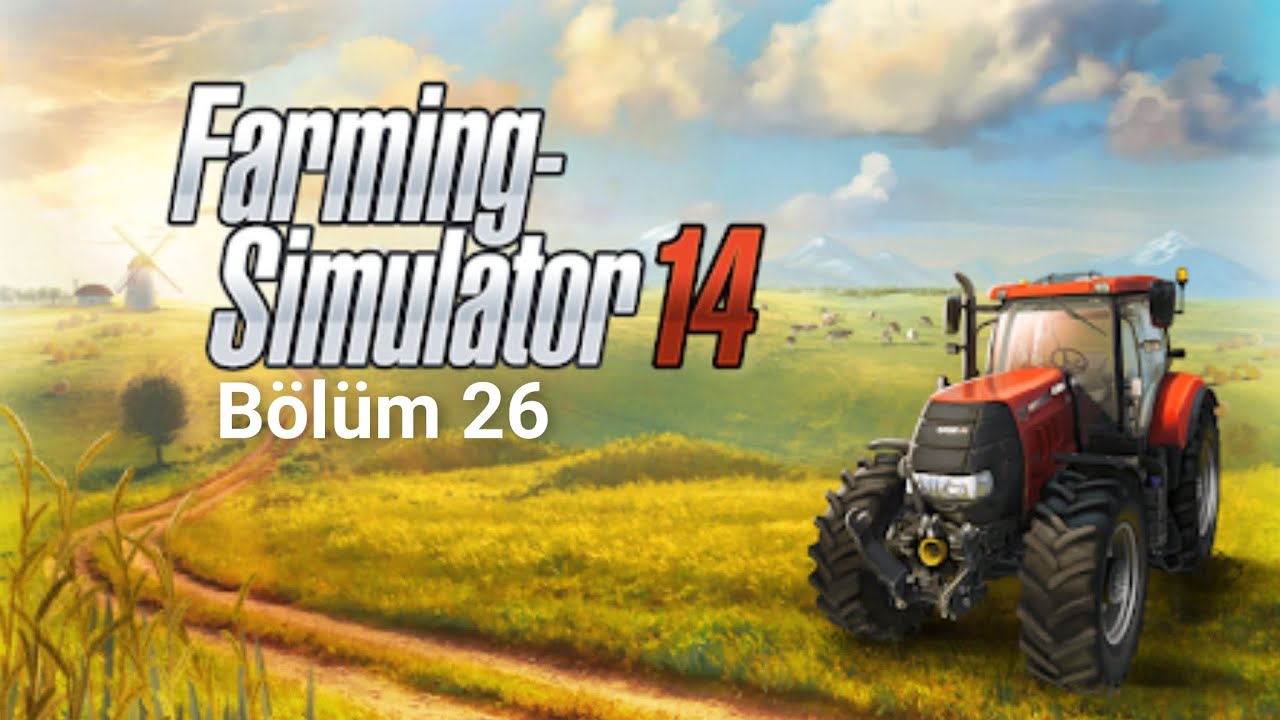 Farming Simulator 2014 (FS14) - Bölüm 26 - YouTube