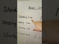 Basic lines#shorts#ytshorts#standing line#sleeping line
