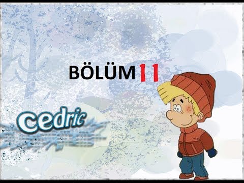 CEDRIC TÜRKÇE DUBLAJ - 11. BÖLÜM HD