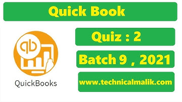 Digiskills- Quick Books Quiz 02 Solution Batch 09 || Quiz No.2 || Batch 9