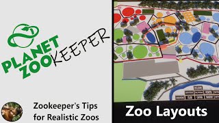 PLANET ZOOkeeper | Zookeeper's Tips for Realistic Zoos | Zoo Layouts / Maps