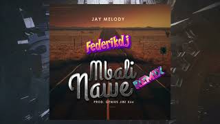Jay Melody - Mbali Nawe REMIX by Federikdj ( 79 BPM ) - Hit 2023 - Tik Tok Viral song