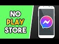 How To Download Messenger App Without Play Store