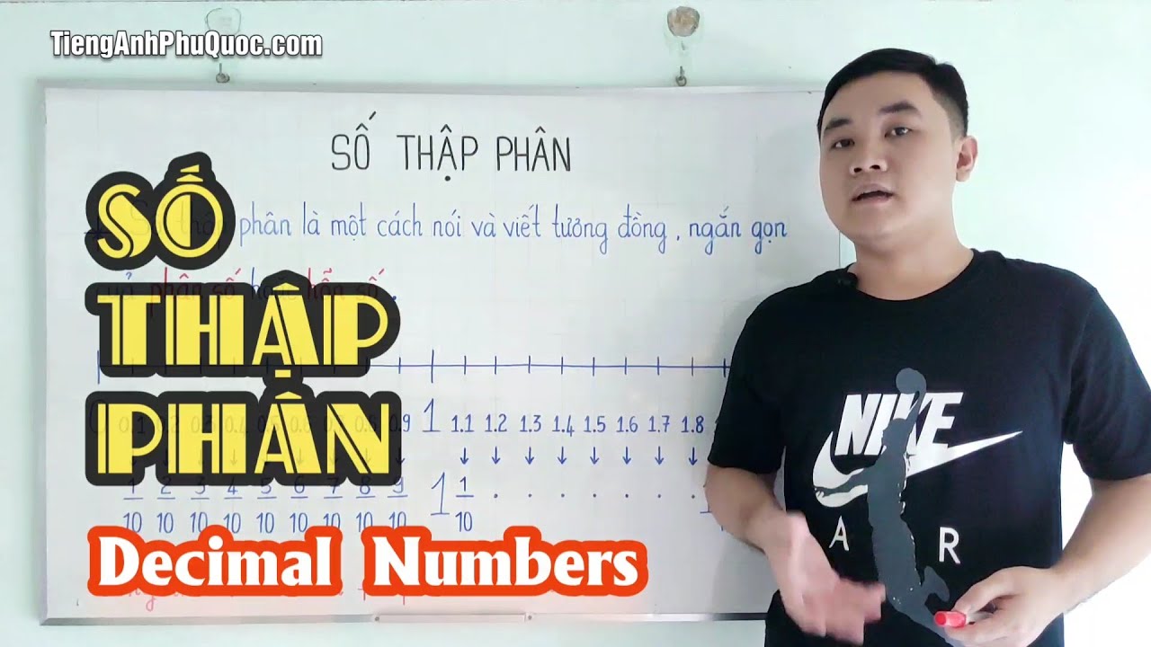 decimal number คือ  New  #215 Số Thập Phân tiếng anh là gì? - Decimal Numbers | Tiếng Anh Phú Quốc