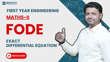 Exact Differential Equation | FODE | Maths-II Made Easy | RK Sir | All Universities
