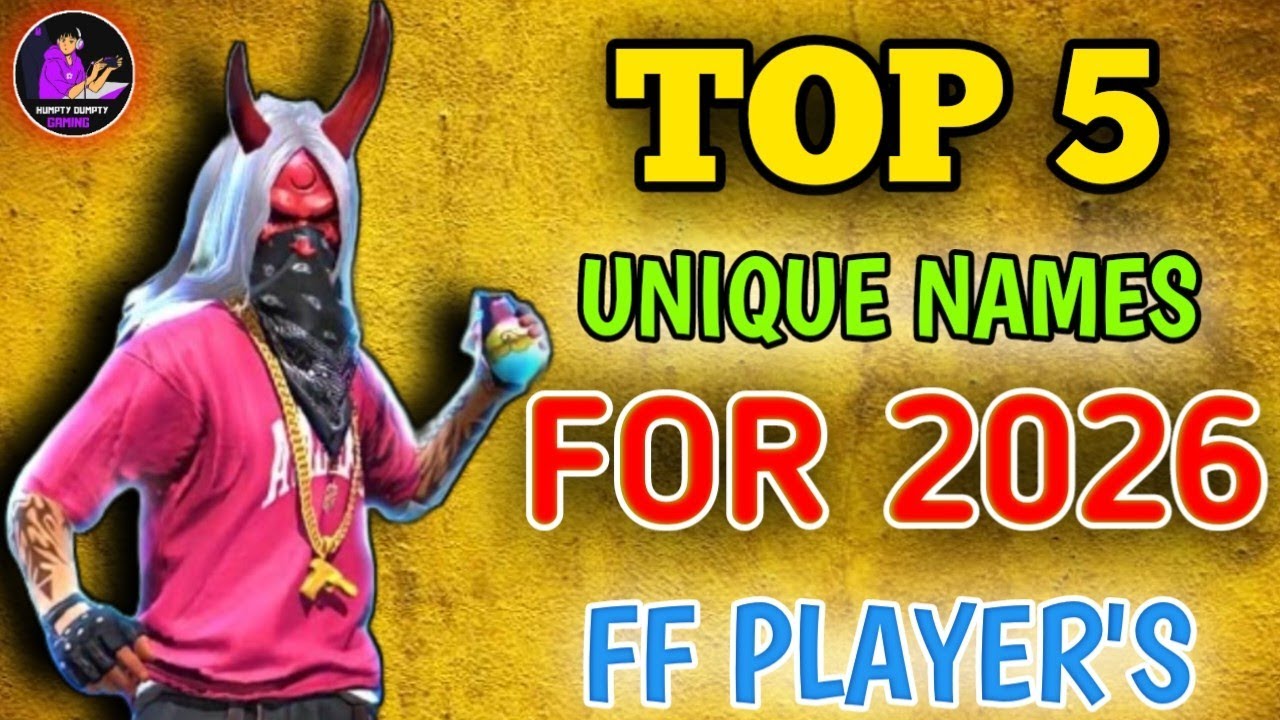 TOP 5 ! UNIQUE NAMES😱 FOR 2026 PLAYER'S BEST NAMES, IN FREE FIRE