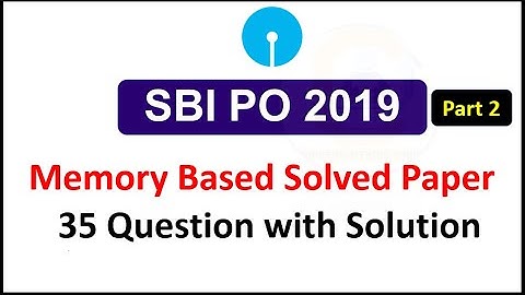 SBI PO 2019 SOLVED Paper part 2, memory Based Questions