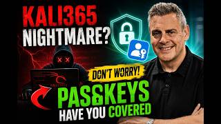Kali365 Nightmare? Don't Worry Passkeys Have you Covered