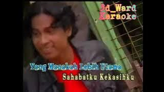 Eye Antara Sahabat dan Kekasih #Karaoke_Original #Tanpa_Vokal