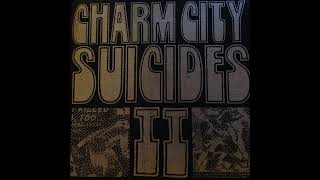 Charm City Suicides - II (Full Album)