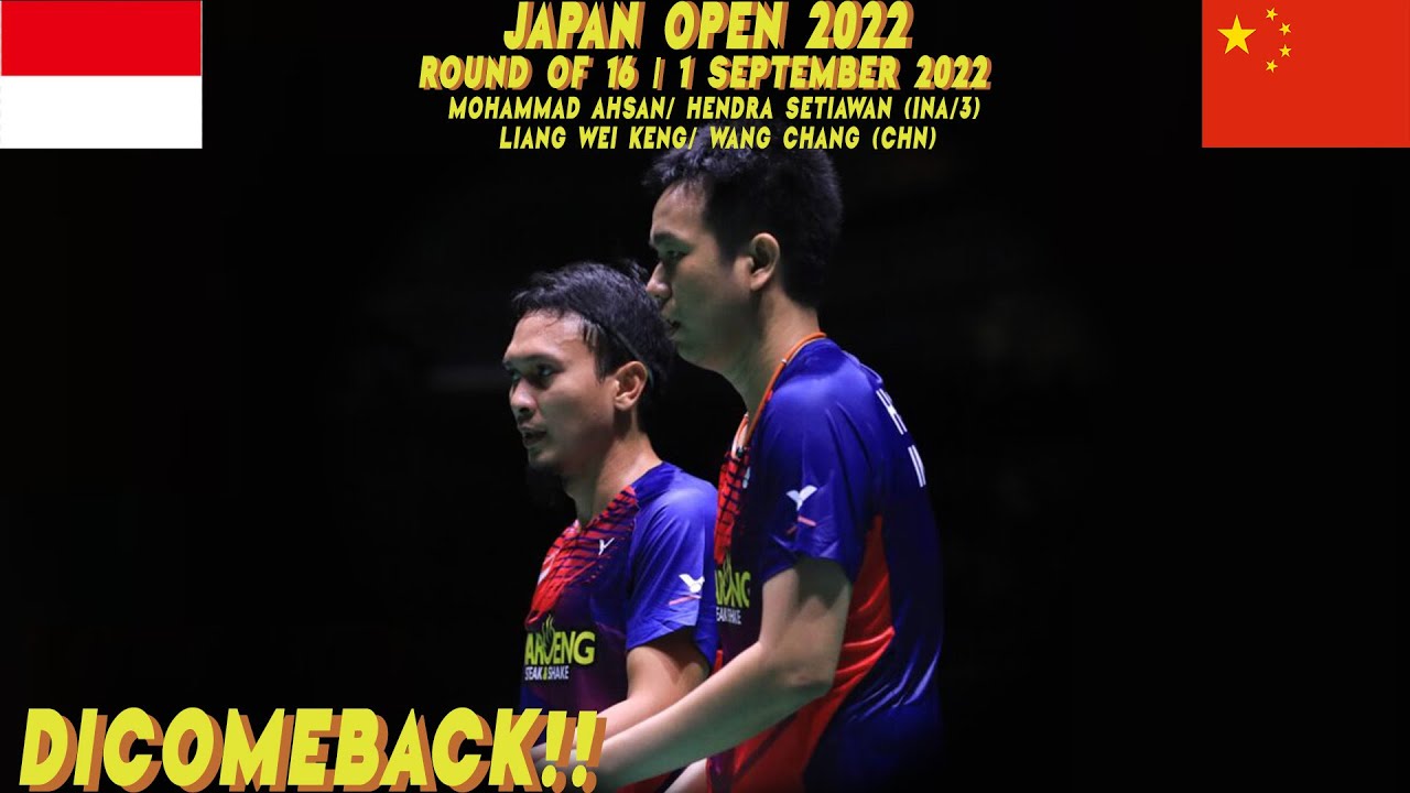 JAPAN OPEN 2022 – MOHAMMAD AHSAN/ HENDRA SETIAWAN (INA/3) VS LIANG WEI ...